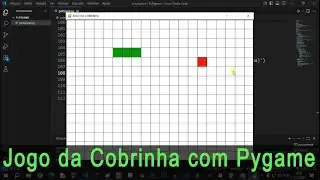 02 Jogos com pygame, JOGO DA COBRINHA