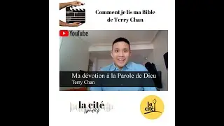 Comment je lis ma Bible de Terry Chan