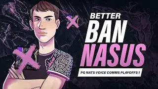 BETTER BAN NASUS | Voice Comms LoL PG Nats Playoffs - Axolul #7