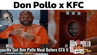 We Got Don Pollo Meal 🗣️🔥 - Don Pollo X KFC
