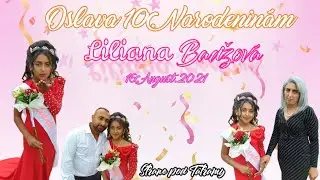 Oslava k 10.Narodeninám Lilianka Badžová(Strane po Tatrami)2021