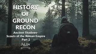 Ancient Shadows &mdash; Scouts of the Roman Empire Part 2