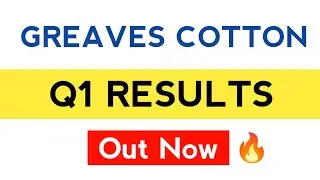 Greaves Cotton Q1 Results | Greaves Cotton Results Today | Greaves Cotton Share Latest News