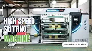 Toplusse High-Speed Horizontal Slitter Rewinder | Automatic & Precision Slitting up to 600 m/min
