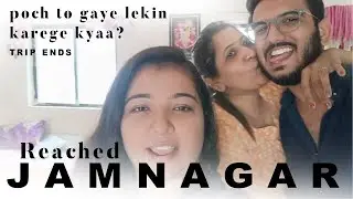 Reached Jamnagar Day - 6 | Avi and Chandni in Jamnagar | Jamnagar me kyaa kare?? | Vlog no. - 12