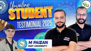 Success Story ft. M. Faizan | Top Position &ndash; FAST University 2025 | High Achiever