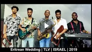 Best Eritrean Wedding | Vandam Desta | 07.09.2019 | Tel Aviv | ISRAEL