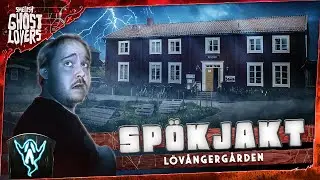 LÖVÅNGERGÅRDEN | SPÖKJAKT (2022)