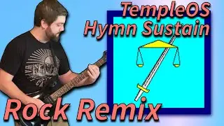 TempleOS Hymn Sustain (Rock Remix) - Dave Eddy