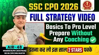 SSC CPO 2026 Full Strategy💪💯| इस साल 2 stars पक्के ⭐⭐| ssc cpo best strategy #ssc #ssccpo #uniform 