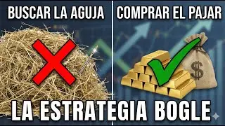 Deja de buscar la Aguja: Por qu&eacute; deber&iacute;as comprar el Pajar entero (John Bogle)