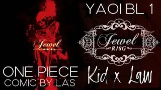 One Piece Yaoi BL - Kid x Law - Jewel Vol.1 Español