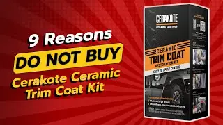 НЕ ПОКУПАЙТЕ КОМПЛЕКТ КЕРАМИЧЕСКИХ ПОКРЫТИЙ CERAKOTE&reg;, ПОКА НЕ УВИДИТЕ ЭТО! 😱🚫 (9 ПРИЧИН)