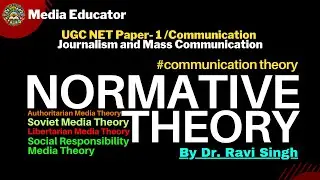Normative Theories ll Four Theories of Press ll NTA UGC NET/JRF ll Mass Communication