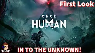 Once Human - First Impressions - The Butterfly is my Friend??!!