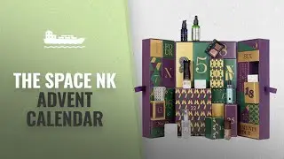 The Space NK Advent Calendar 2018 CHRISTMAS | Christmas Hot Trends