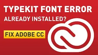 Adobe CC (Creative Cloud) &mdash; ошибка &laquo;Шрифт Typekit уже установлен&raquo; (Mac)