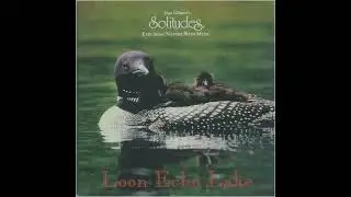Loon Echo Lake: 07. First Light