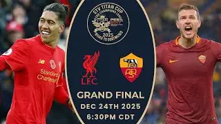 Liverpool vs. AS Roma - STV Titan Cup&trade; Retro CL 2025 Grand Final