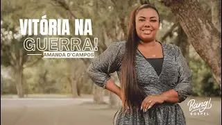 Travou-Se a Batalha - Amanda D'Campos | Live
