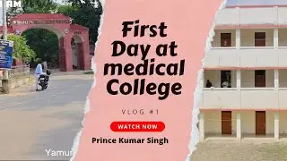 FIRST DAY!!! at MOTILAL NEHRU Medical College Prayagraj