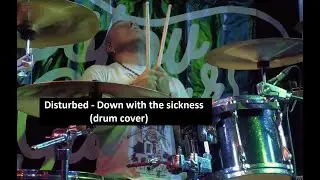 Disturbed   Down with the sickness (drum cover)