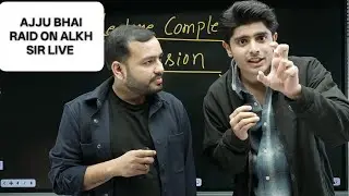 Ajju bhai Raid on Alakh sir on Live class PW physics wala raid ajju bhai 🔥🔥🔥🔥🔥 