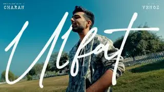 Ulfat | Charan X @venozmusic  | Official Music Video
