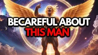 Chosen Ones, This Warning Is Clear - There&rsquo;s a Man Around You That God Is Concerned About