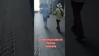 street musicians in Sydney Australia #australiadiaries   #sydney  #streetmusic #shorts #music