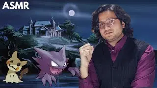 Экскурсия по ASMR Pok&eacute;mon Haunted Mansion | Изучение покемонов-призраков | Ролевая игра с шёпотом