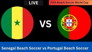 Senegal Beach Soccer vs Portugal Beach Soccer Live Football Match | FIFA Beach Soccer World Cup