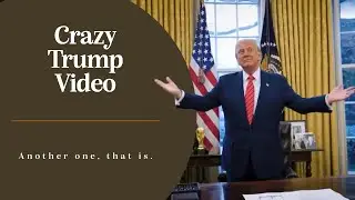 Безумное видео Трампа