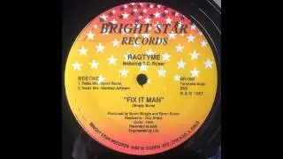 RAGTYME Featuring T.C. ROPER - Fix It Man (Vocal Mix)