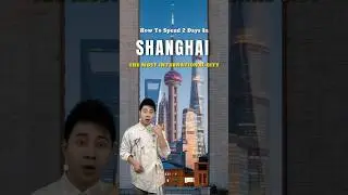 How to spend2day in shanghai ,here is my experience #chinatravel #shanghaispecial #travel #shanghai