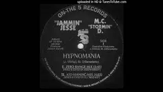 Jammin Jesse & MC Stormin D - Hypnomania (Zero Range Mix) [pitch +1.5 154 bpm]