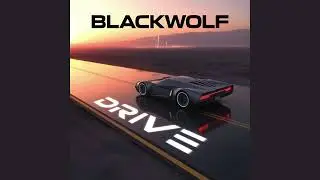 BLACKWOLF &ndash; Drive | Premium Electronic Music #deephouse #minimalmusic