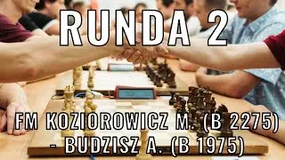 Turniej BLITZa  - Runda 2 - FM Koziorowicz Michał (B 2275) - Budzisz Adrian (B 1975)