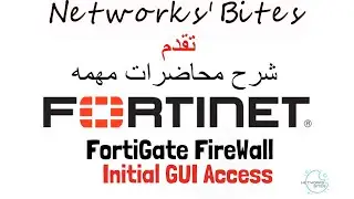 Fortigate FW | Initial GUI Access For FW2, FW3 and FW4
