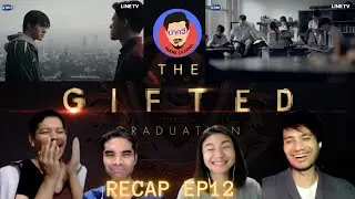 Recap The Gifted Graduation EP12 X Pakhe Channel
