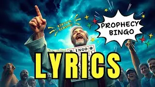 😂PROPHECY BINGO!🤡 Lyrics🙌