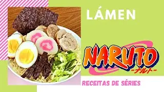 Receitas de S&eacute;rie - Lamen do Naruto