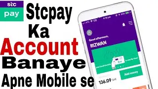 Stcpay ka Account  (khana) Kaise Banaye / Saudi technology
