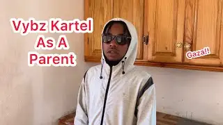 Vybz Kartel As A Parent | @nitroimmortal