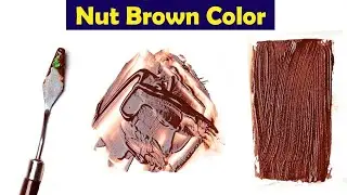 How To Make Nut Brown Color - Mix Acrylic Colors