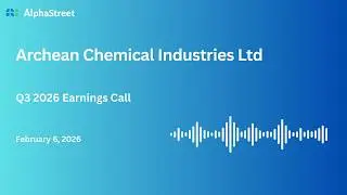 Archean Chemical Industries Ltd Q3 FY2025-26 Earnings Conference Call