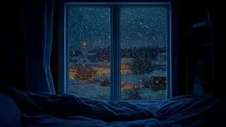 Snowy Winter Night Through the Window 🌨 Cozy Bed Ambience & Snow Sounds for Sleep