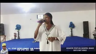 SIS. ADAEZE FESTUS GOSPEL BAND LIVE MINISTRATION AT OMEGA FIRE CHURCH