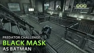 Batman: Arkham City - Black Mask [as Batman] - Predator Challenge