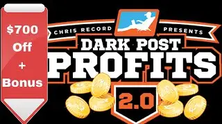 Dark Post Profits 2.0 Bonus 2| $700 Off + Bonus| Official Video